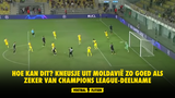 Hoe kan dit? Kneusje uit Moldavië zo goed als zeker van Champions League-deelname