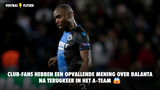 Club-fans hebben een OPVALLENDE mening over Balanta na terugkeer in het A-team