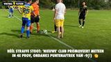 Héél straffe stoot: 'nieuwe' club promoveert meteen in 4e Prov, ondanks puntenaftrek van -9(!)