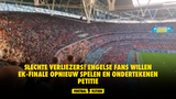 Slechte verliezers! Engelse fans willen EK-finale opnieuw spelen en ondertekenen petitie