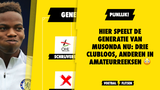 PIJNLIJK! Hier speelt de generatie van Musonda nu: drie clubloos, anderen in amateurreeksen