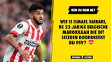 Wie is Ismael Saibari, de 22-jarige Belgische Marokkaan die dit seizoen doorbreekt bij PSV?
