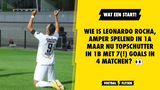 Wie is Leonardo Rocha, amper spelend in 1A maar nu topschutter in 1B met 7(!) goals in 4 matchen?