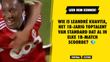 Wie is Leandré Kuavita, het 18-jarig toptalent van Standard dat al in ELKE 1B-match scoorde?