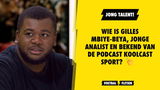 Wie is Gilles Mbiye-Beya, jonge analist en bekend van de podcast Koolcast Sport?
