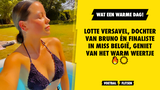 HEET! Lotte Versavel, dochter van Bruno én finaliste in Miss België, geniet van het warm weertje