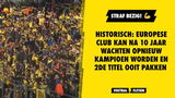 Historisch: Europese club kan na 10 jaar wachten opnieuw kampioen worden en 2de titel ooit pakken