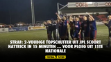 Straf: 2-voudige topschutter uit JPL scoort hattrick in 15 minuten ... voor ploeg uit 1ste Nationale