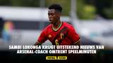 Sambi Lokonga krijgt uitstekend nieuws van Arsenal-coach omtrent speelminuten