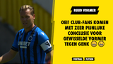 OEI! Club-fans komen met ZEER PIJNLIJKE conclusie over gewisselde Vormer tegen Genk