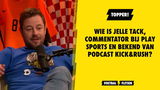 Wie is Jelle Tack, commentator bij Play Sports en bekend van podcast KICK&RUSH?