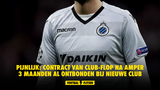 Pijnlijk: contract van Club-flop na amper 3 maanden al ontbonden bij nieuwe club