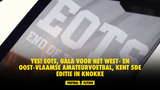 YES! EOTS, gala voor het West- en Oost-Vlaamse amateurvoetbal, kent 5de editie in Knokke