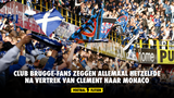 Club Brugge-fans zeggen allemaal hetzelfde na vertrek van Clement naar Monaco