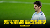 Courtois vertelt open en bloot zijn grootste wens: "die prijs staat bovenaan mijn lijstje"