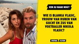 Wie is Blanka Vlasic, vrouw van Ruben Van Gucht en zus van voetballer Nikola Vlasic?