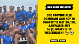 3de Provincialer DOMINANT aan kop in competitie met 30/30, aanvaller met 16 (!) goals in 17 wedstrijden!