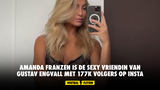 Amanda Franzen is de vriendin van Gustav Engvall met 177K volgers op Instagram