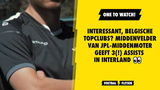 Interessant, Belgische topclubs? Middenvelder van JPL-middenmoter geeft 3(!) assists in interland