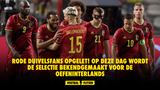 Rode Duivelsfans opgelet! Op deze dag wordt de selectie bekendgemaakt voor de oefeninterlands
