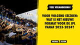 Voor volgend seizoen: wat is het nieuwe format voor de Jupiler Pro League vanaf 2023-2024?