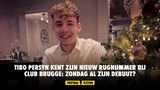 Tibo Persyn kent zijn nieuw rugnummer bij Club Brugge: zondag al zijn debuut?