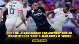 HUH? UEL-tegenstander van Antwerp boycot transfer door 'fake' e-mailadres te sturen