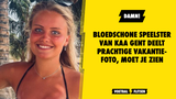 DAMN! Bloedschone speelster van KAA Gent deelt prachtige vakantiefoto, moet je zien!