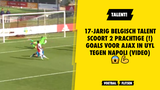 TALENT! 17-jarig Belgisch talent scoort 2 prachtige (!) goals voor Ajax in UYL tegen Napoli (VIDEO)