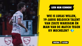 Wie is Lukas Willen, 19-jarig Belgisch talent van Zulte Waregem én man van de match tegen KV Mechelen?