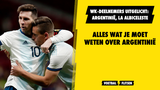 WK-deelnemers uitgelicht: Argentinië, La Albiceleste