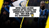 Inter-fans lachen Lukaku uit na goal van Anderlecht-flop tegen PSG: "Met hem wel UCL gewonnen"