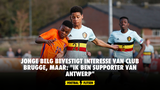Jonge Belg bevestigt interesse van Club Brugge, maar: "Ik ben supporter van Antwerp"