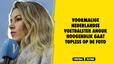 Voormalige Nederlandse voetbalster Anouk Hoogendijk gaat topless op de foto