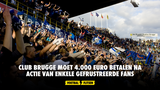 Club Brugge moet 4.000 euro betalen na actie van enkele gefrustreerde fans