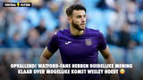 Opvallend! Watford-fans hebben DUIDELIJKE mening klaar over mogelijke komst Wesley Hoedt