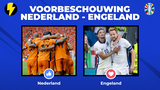 Voorbeschouwing Nederland - Engeland