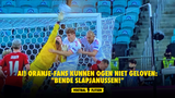 Ai! Oranje-fans kunnen ogen niet geloven: "Bende slapjanussen!"