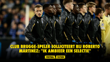 Club Brugge-speler solliciteert bij Roberto Martinez: "Ik ambieer een selectie"