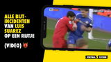 THROWBACK VIDEO: alle bijtincidenten van Luis Suarez op een rijtje (Bakkal, Ivanovic en Chiellini)