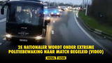 ONGEZIEN: 2e Nationaler-fans worden onder extreme politiebewaking naar match begeleidt (VIDEO)
