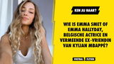 Wie is Emma Smet of Emma Hallyday, Frans-Belgische actrice en ex-vriendin van Kylian Mbappé?