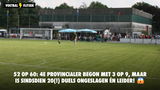 52 op 60: 4e Provincialer begon met 3 op 9, maar is sindsdien 20(!) duels ongeslagen én leider!