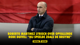 HOHO! Roberto Martinez LYRISCH over opvallende Rode Duivel: "Hij speelde zoals De Bruyne"