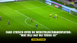 Fans lyrisch over de wedstrijdcommentator: "Wat blij dat hij terug is!"