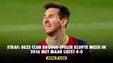 Straf: deze Club Brugge-speler klopte Messi in 2016 met maar liefst 4-0