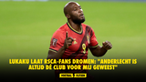 Stel je voor! Lukaku laat RSCA-fans dromen: "Anderlecht is altijd dé club voor mij geweest"