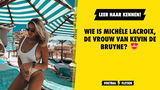 Wie is Michèle Lacroix, de vrouw van Kevin De Bruyne?