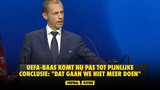 UEFA-baas komt nu pas tot pijnlijke conclusie over EK: "Dat gaan we niet meer doen"