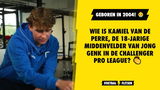 Wie is Kamiel Van De Perre, de 18-jarige middenvelder van Jong Genk in de Challenger Pro League?